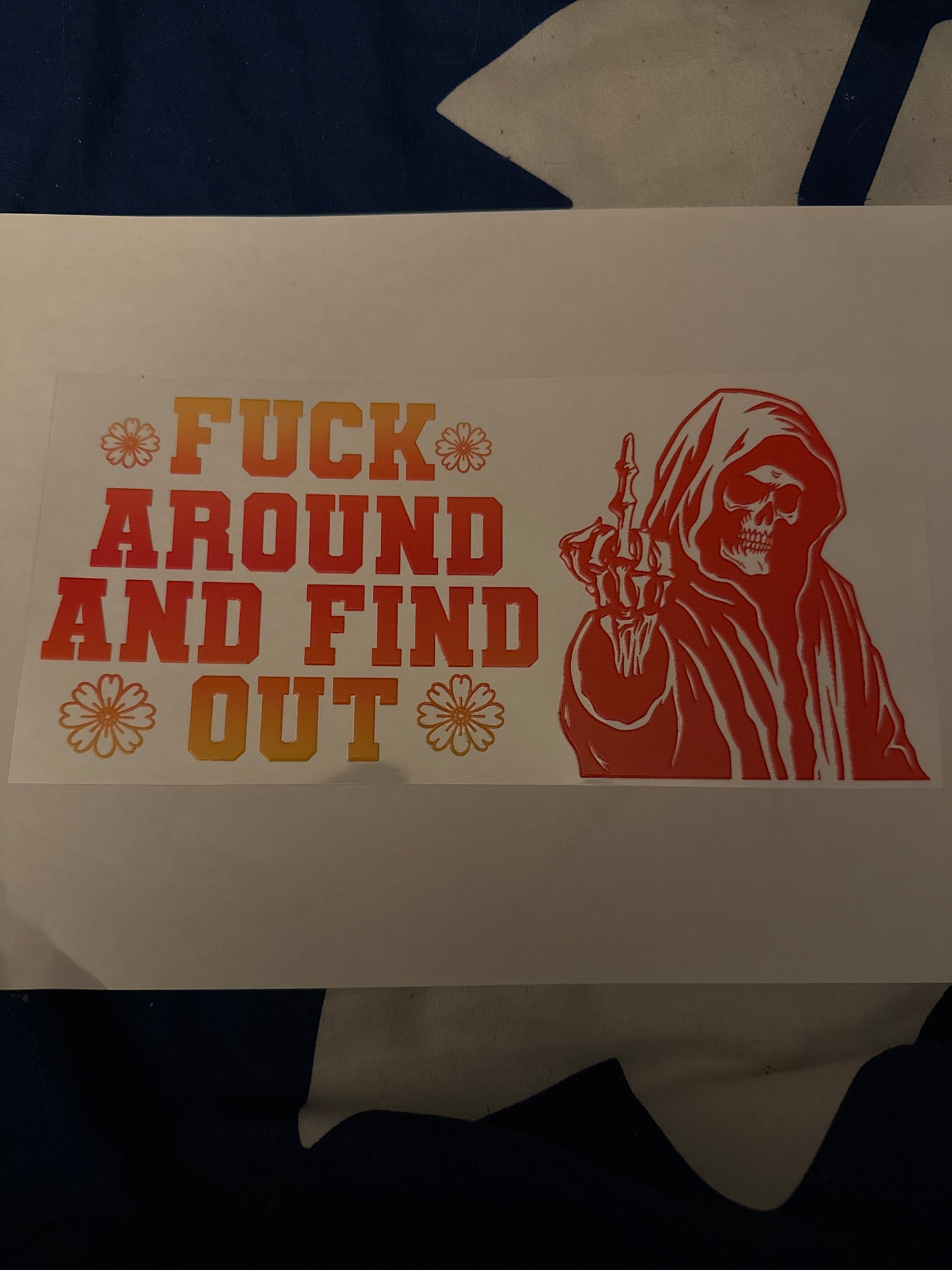 16oz F around and find out saying decals