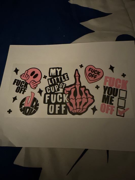 16oz MLCOFO (read the decal) sayings decal